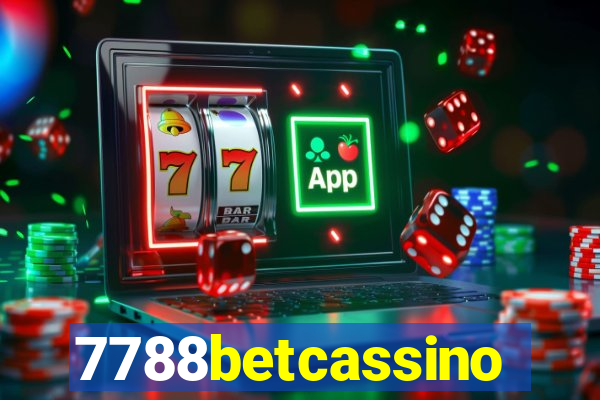 7788betcassino