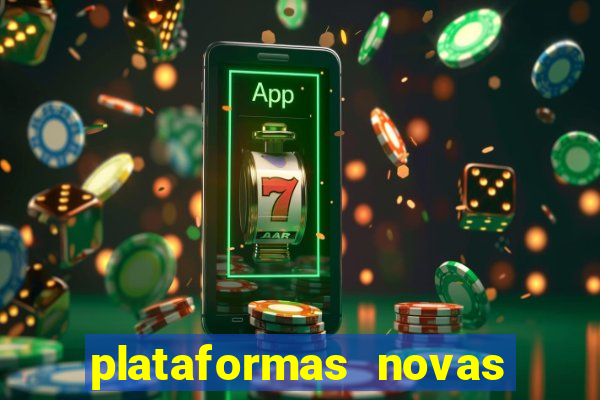 plataformas novas da bet