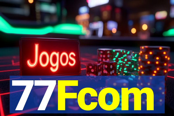 77Fcom