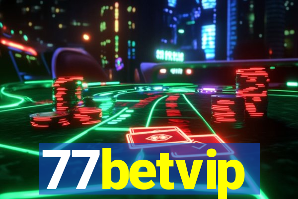 77betvip