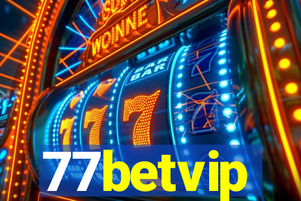 77betvip