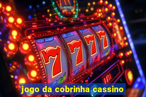 jogo da cobrinha cassino