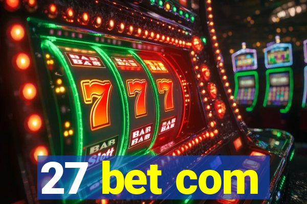 27 bet com