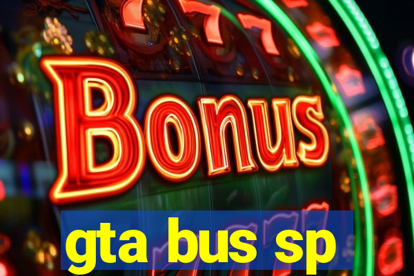 gta bus sp