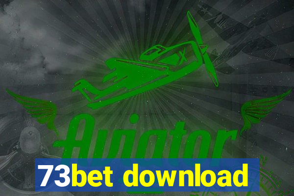 73bet download