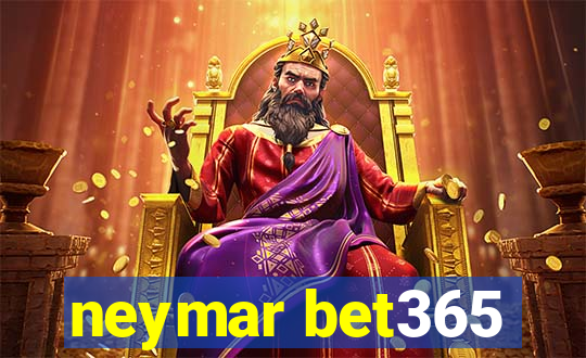 neymar bet365