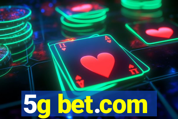 5g bet.com