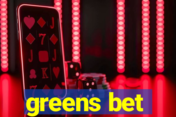 greens bet