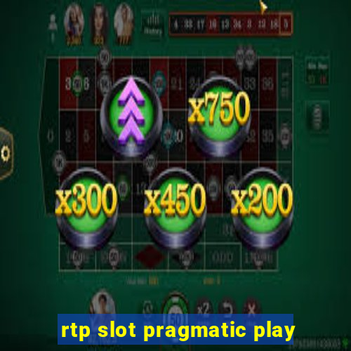 rtp slot pragmatic play