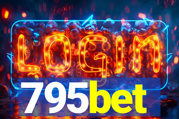 795bet