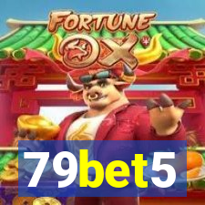 79bet5