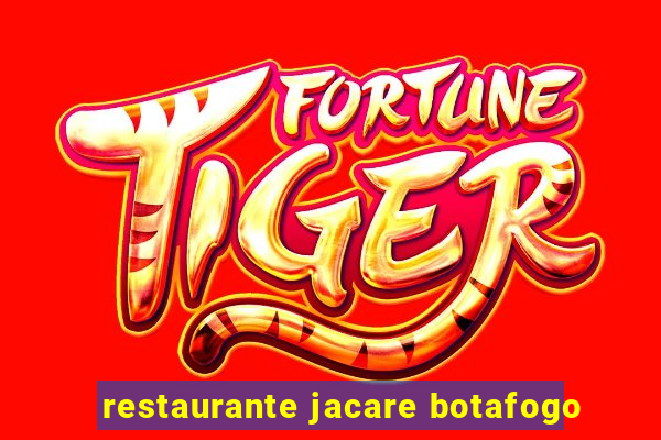 restaurante jacare botafogo