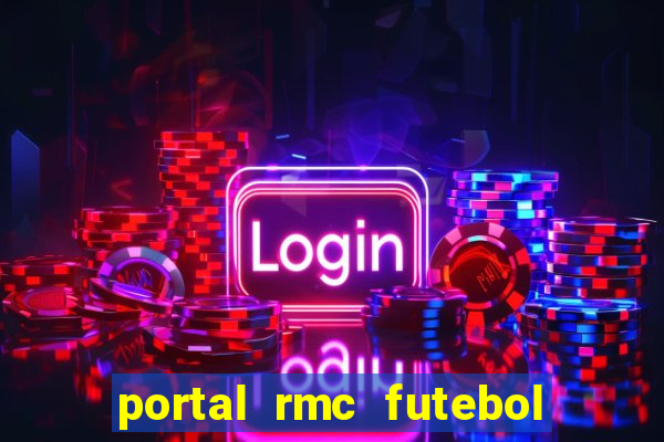 portal rmc futebol ao vivo