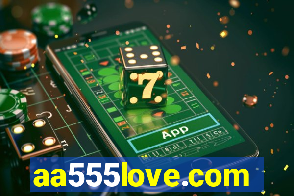 aa555love.com