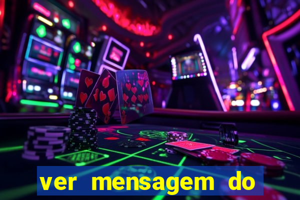 ver mensagem do bingo da amizade