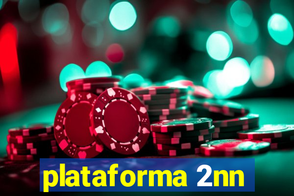 plataforma 2nn