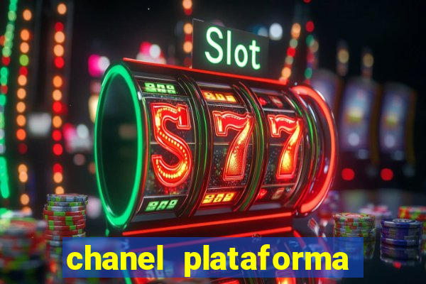 chanel plataforma de jogos