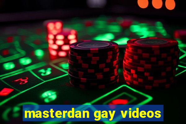 masterdan gay videos