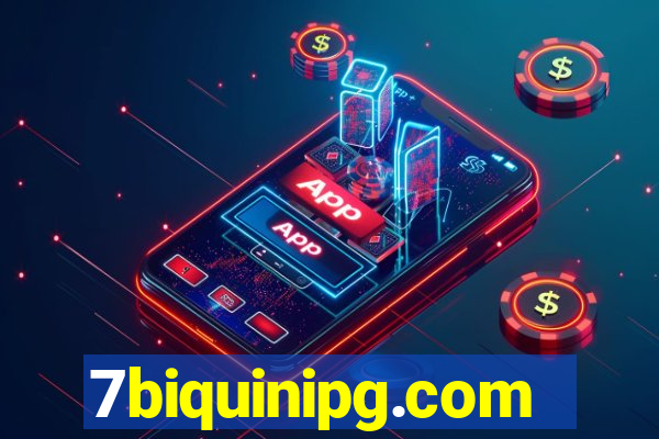 7biquinipg.com