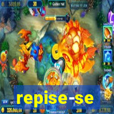 repise-se