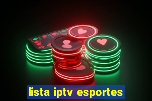 lista iptv esportes