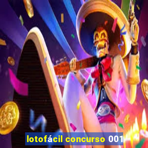 lotofácil concurso 001