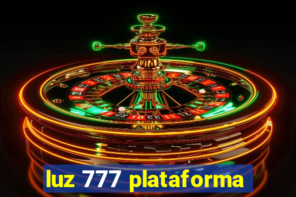 luz 777 plataforma