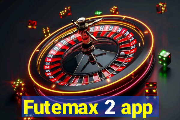 Futemax 2 app