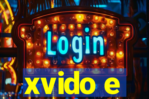 xvido e