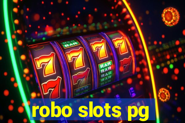 robo slots pg