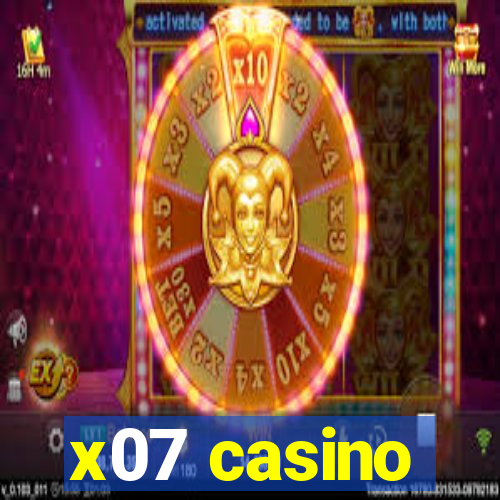 x07 casino