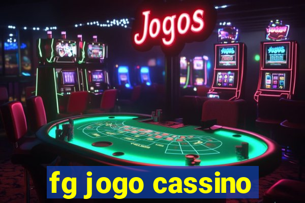 fg jogo cassino