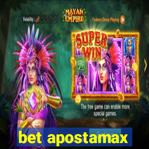 bet apostamax