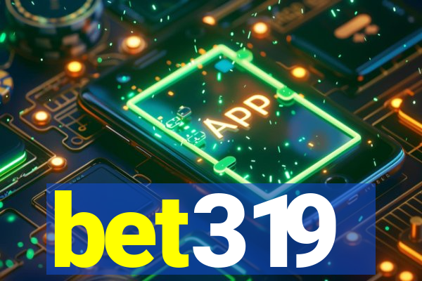 bet319