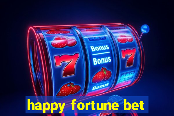 happy fortune bet