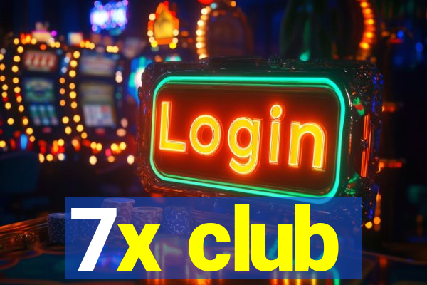 7x club