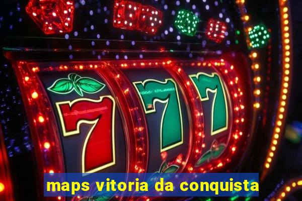 maps vitoria da conquista