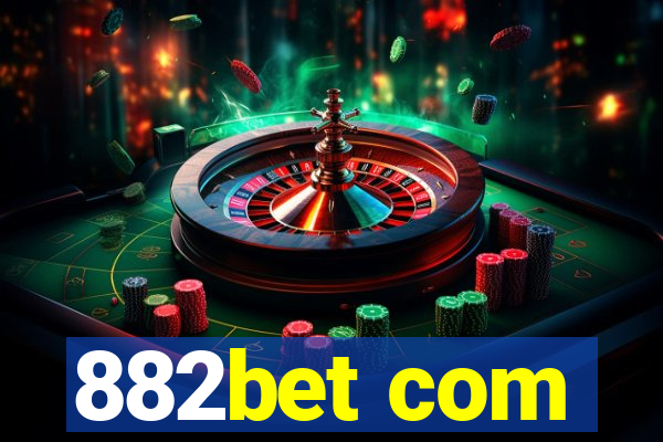 882bet com