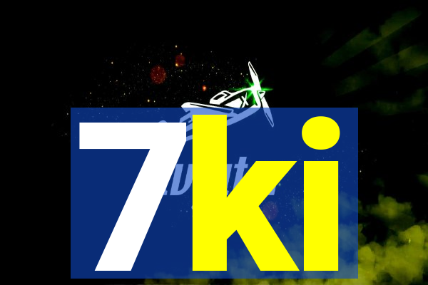 7ki