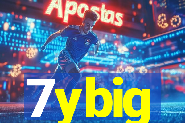 7ybig