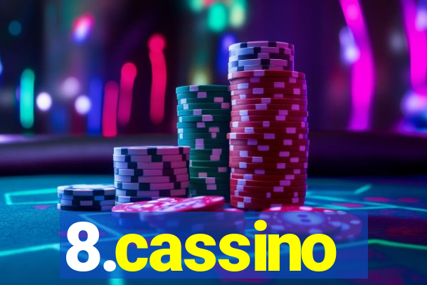 8.cassino