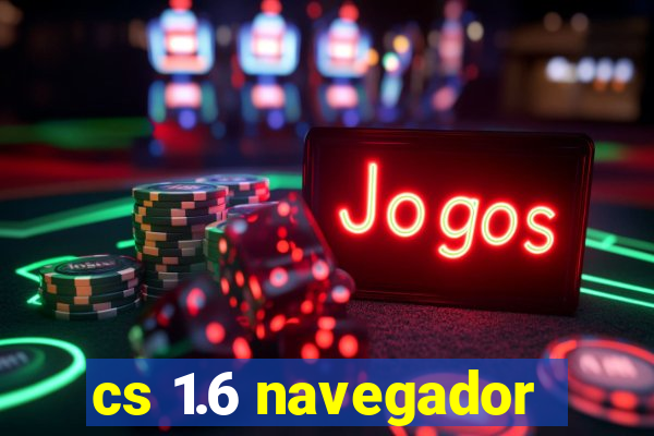 cs 1.6 navegador