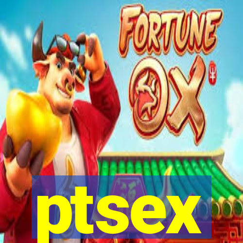 ptsex