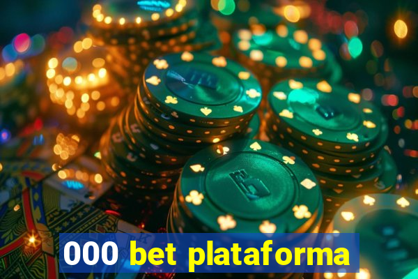 000 bet plataforma