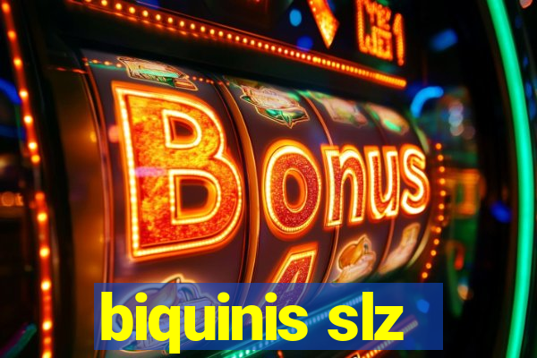 biquinis slz