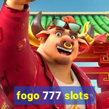 fogo 777 slots