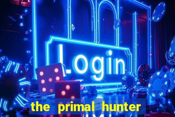 the primal hunter pt br