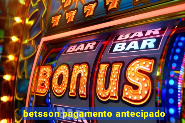 betsson pagamento antecipado