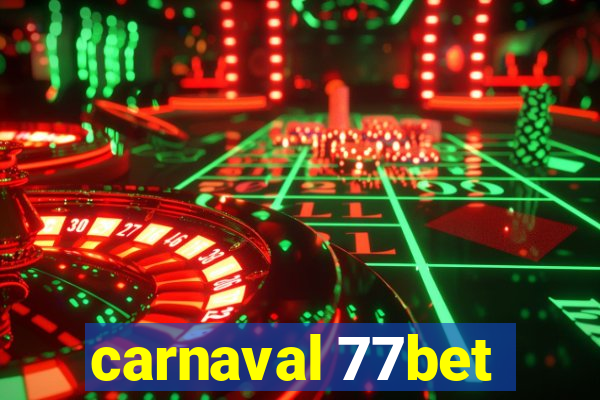 carnaval 77bet