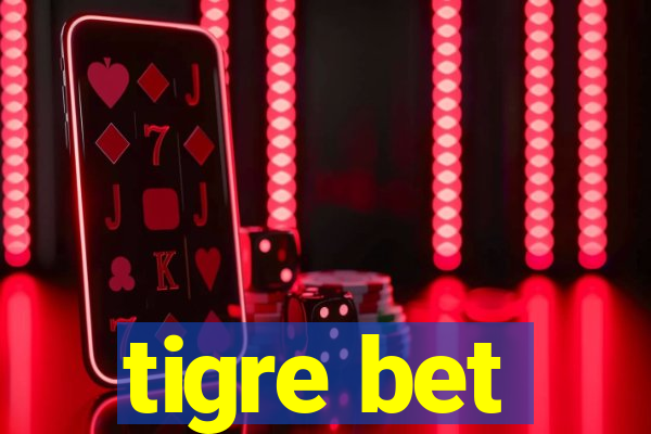 tigre bet